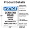 Signmission Dead End Road Do Not Enter Authorized OSHA Notice Sign, Aluminum, 10in W x 14in L, 2PK OS-2PACK-NS-A-1014-V-10946 - alternate 5